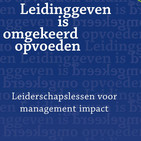 Karakter is veel belangrijker dan talent: Podcast Bas Kodden en Eduard van Brakel