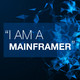 I am a Mainframer – Jeanne Glass