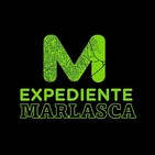 Expediente Marlasca