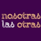 Nosotras las otras - #5 - #VientresdeAlquiler