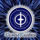 Otros Mundos. La Nave del Misterio