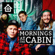May 25, 2020: Back to the Cabin!