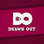 Drawn Out Podcast