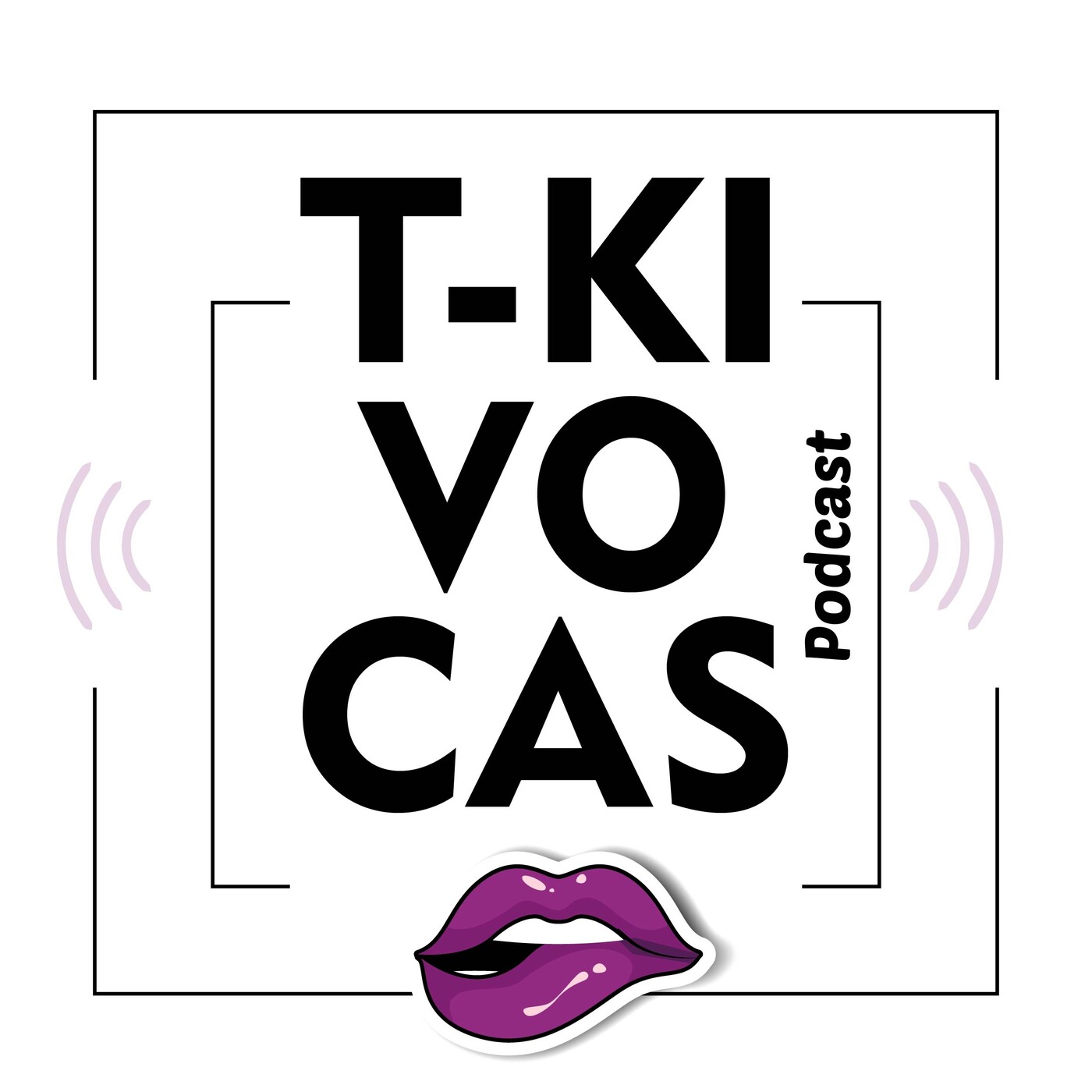 Tkivocas Podcast