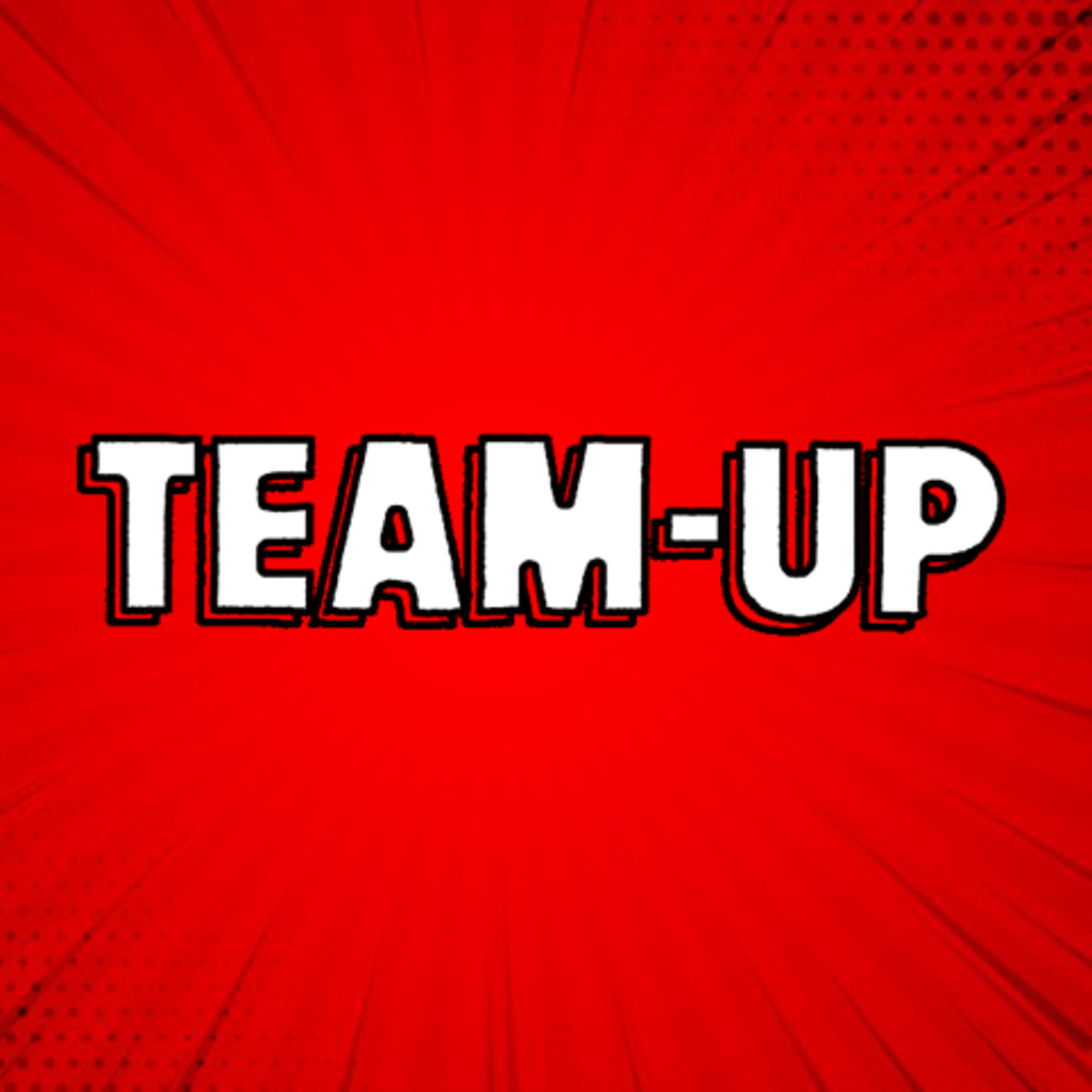 Team Up!
