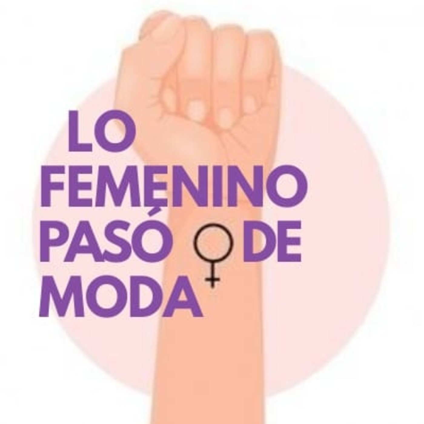 Lo femenino pasó de moda