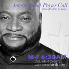 Bishop Eddie L. Long International Prayer Call - Wednesday 2/20/19