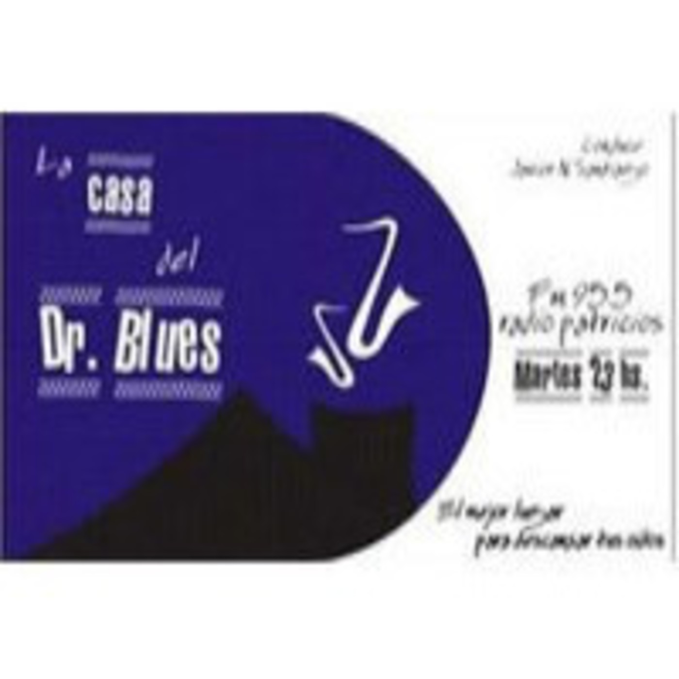 Podcast La Casa del Dr. Blues