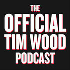 The Official Tim Wood Podcast - Episode 12: Indestructible iphones, rogue badgers & Grandmaster Flash