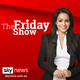 The Friday Show, Friday 20th July