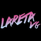 LaRetaVG Episodio 061 - El Regreso de La Reta y Las Manos Prietas