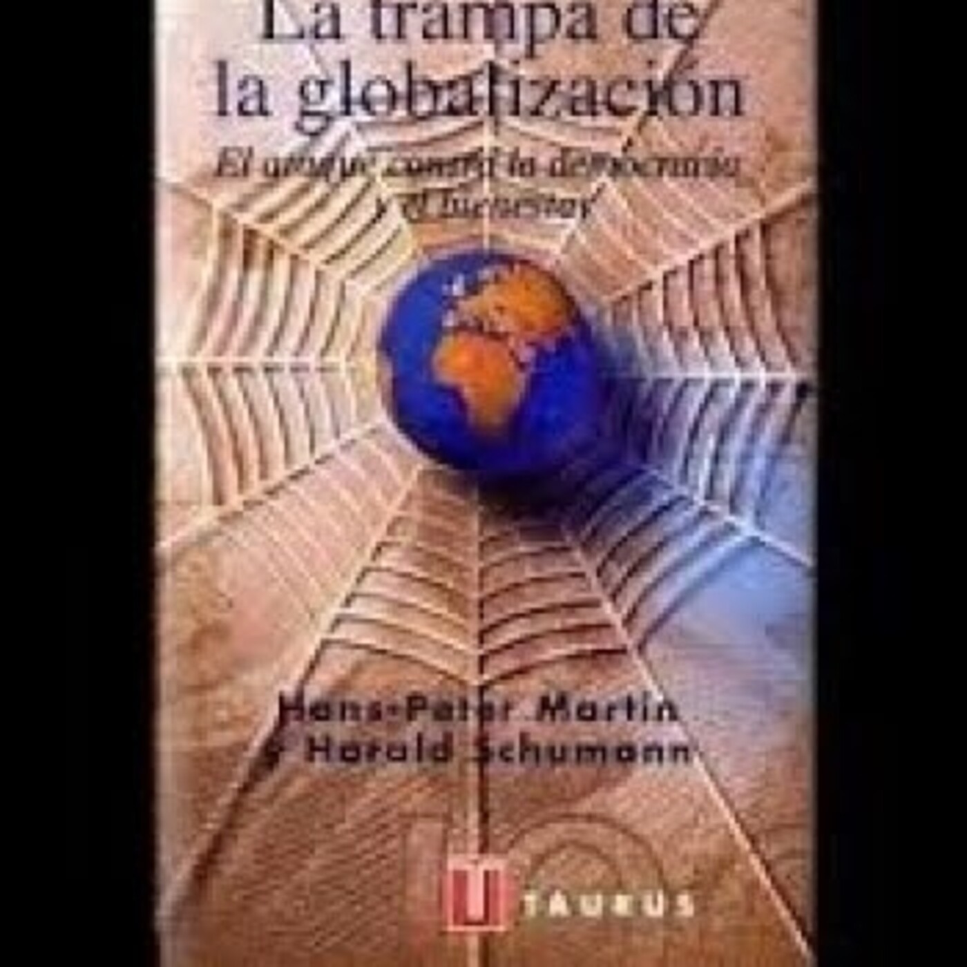 La trampa de la globalización audio libro