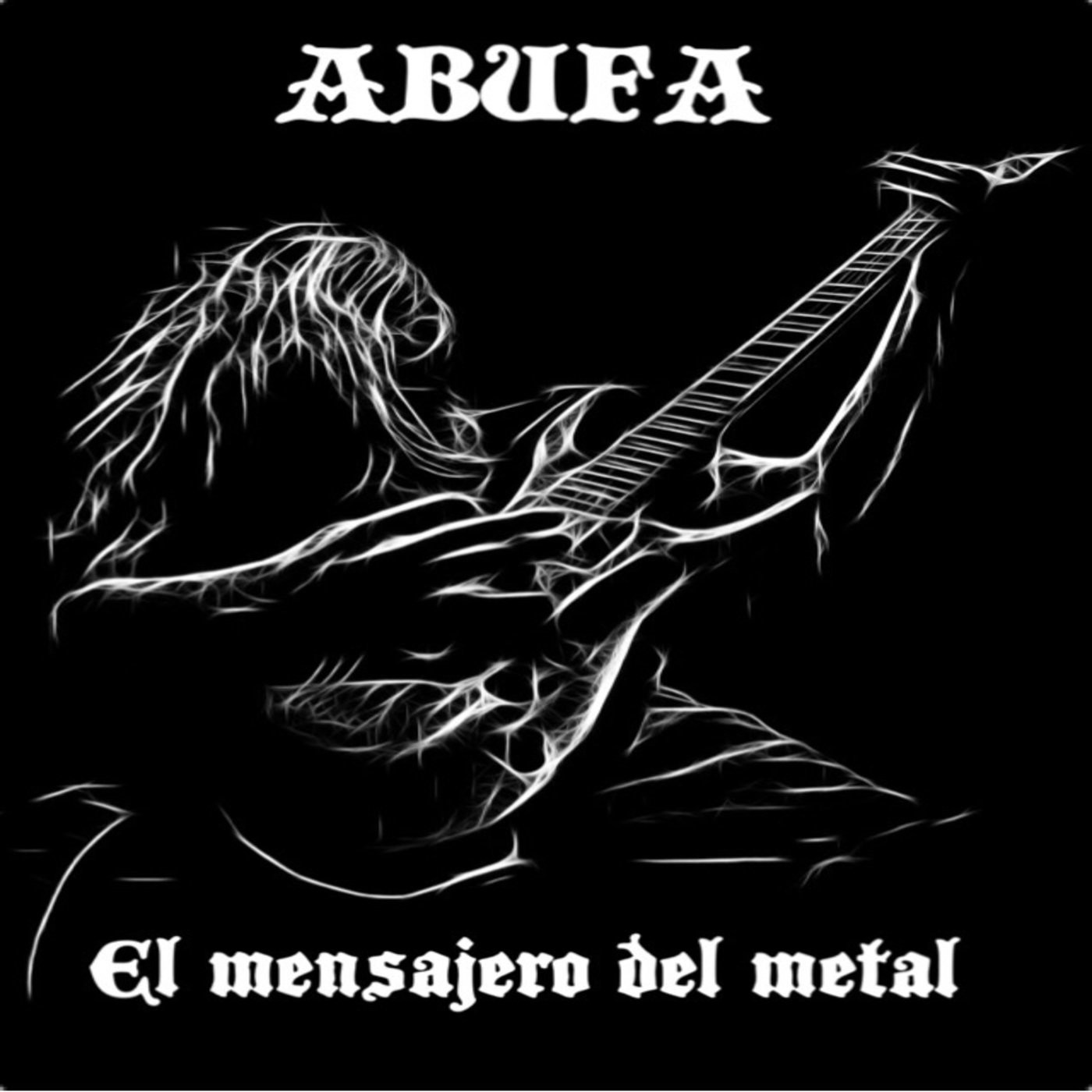 Abufa - El mensajero del metal