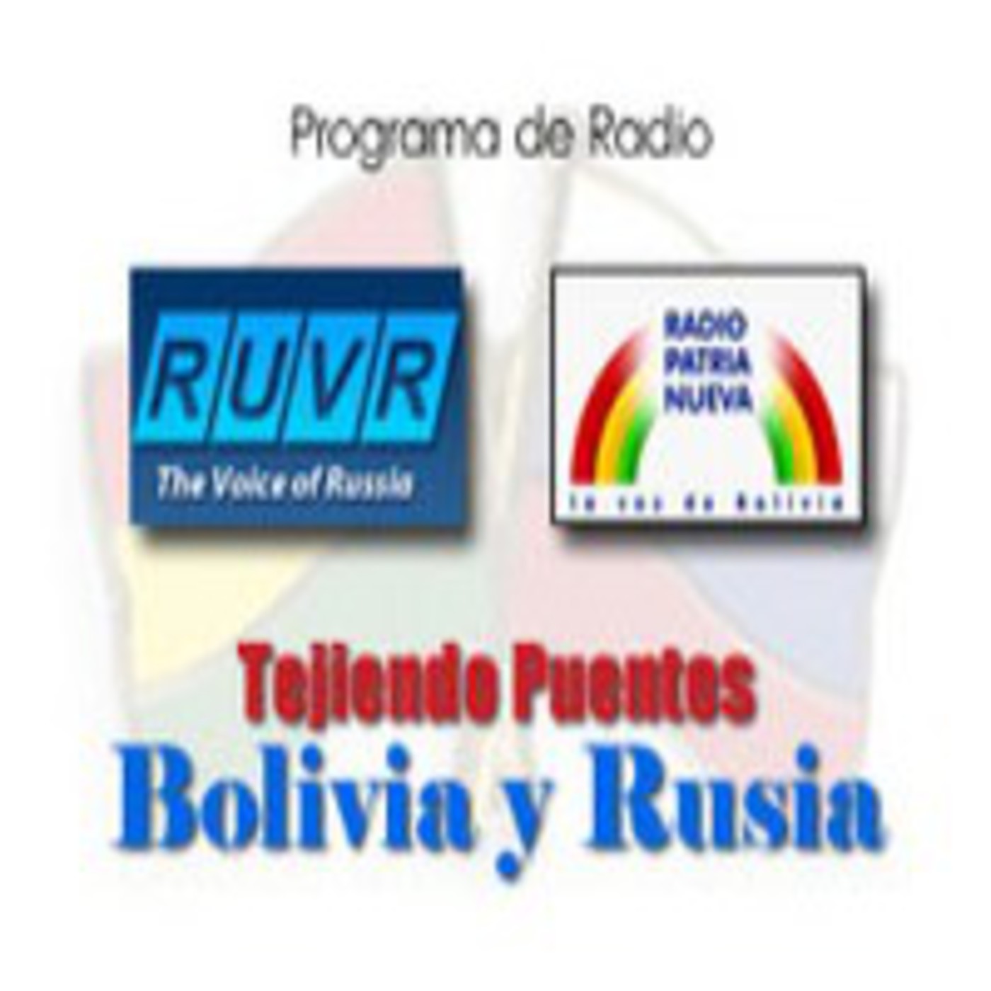 Podcast Tejiendo Puentes Bolivia - Rusia