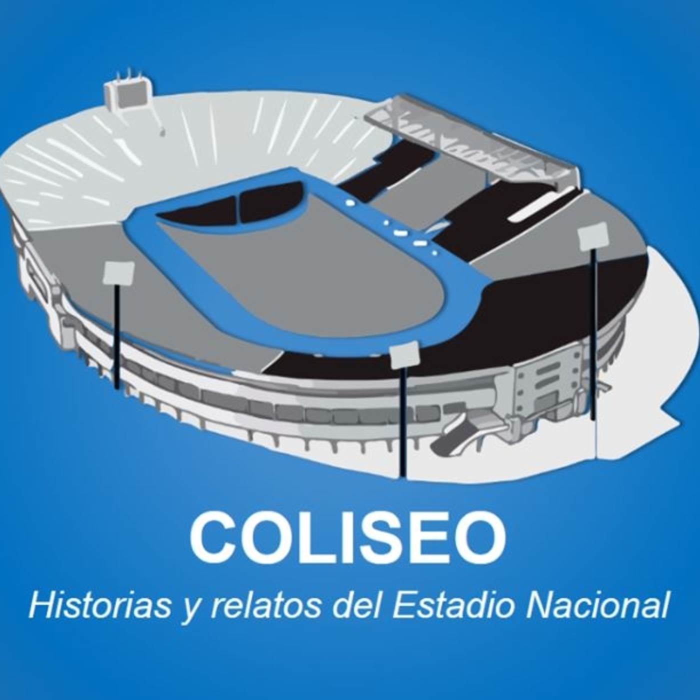 Coliseo: Historias y relatos del Estadio Nacional