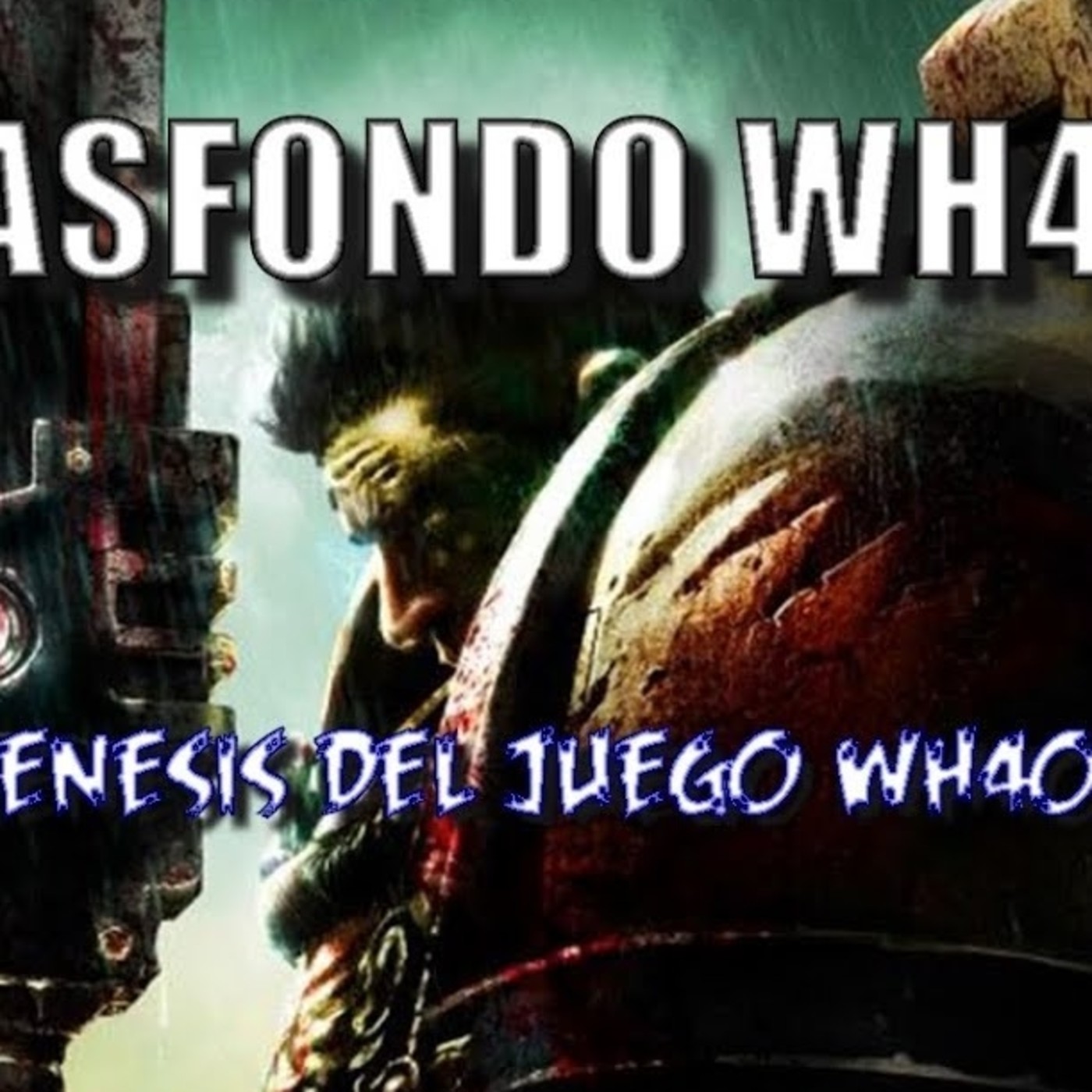 Trasfondo Warhammer 40000 Castellano