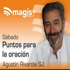 Sábado 11 de noviembre de 2017 - Puntos para la oración con Agustín Rivarola