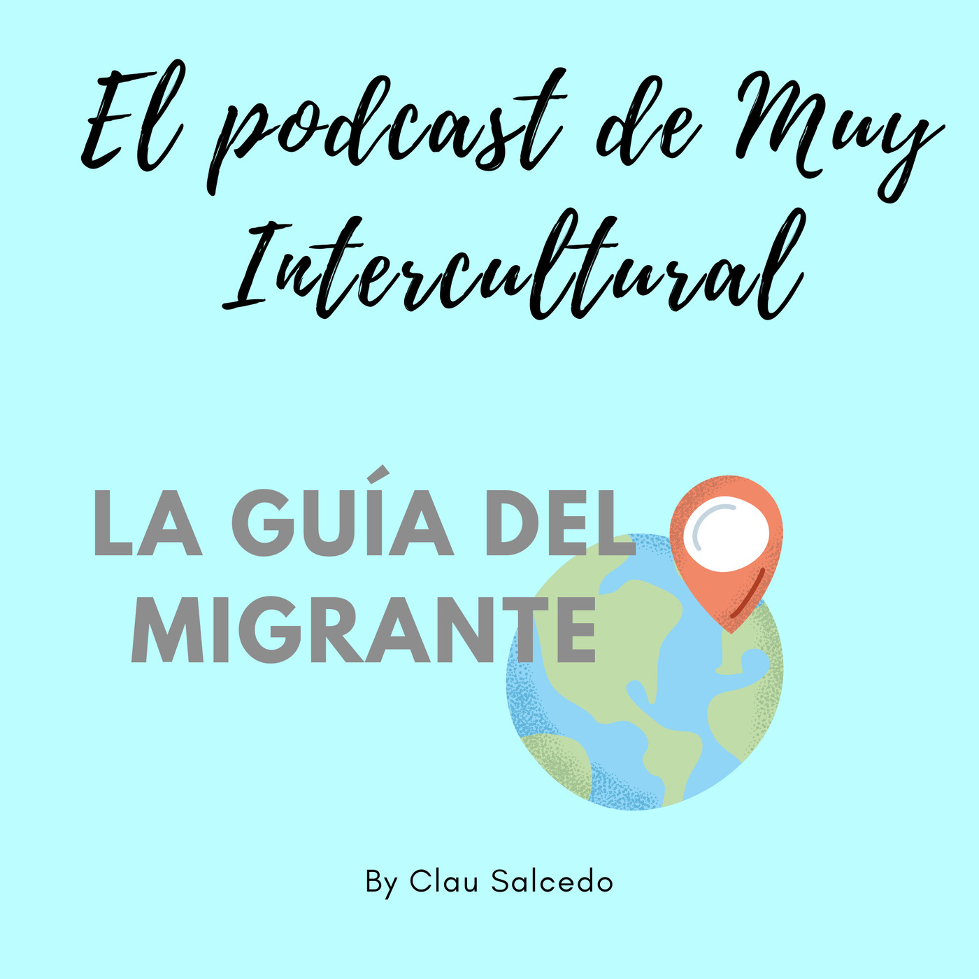 Muy Intercultural: La guía del migrante