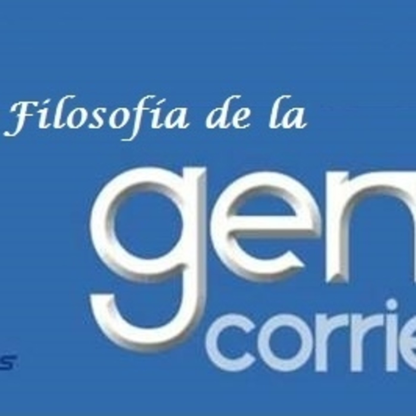 Podcast PROGRAMA FILOSOFIA DE LA GENTE CORRIENTE