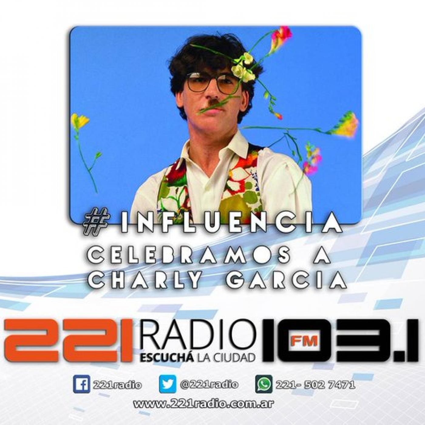 Influencia: 221 Radio celebra a Charly García