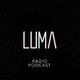 LUMA Radio - Episode 4