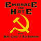 Embrace the Hate - Numero Uno