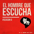 El Hombre Que Escucha 0x06 - Volvemos