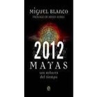 2012 Mayas - Los Señores del Tiempo