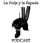 Podcast de La Forja y la Espada