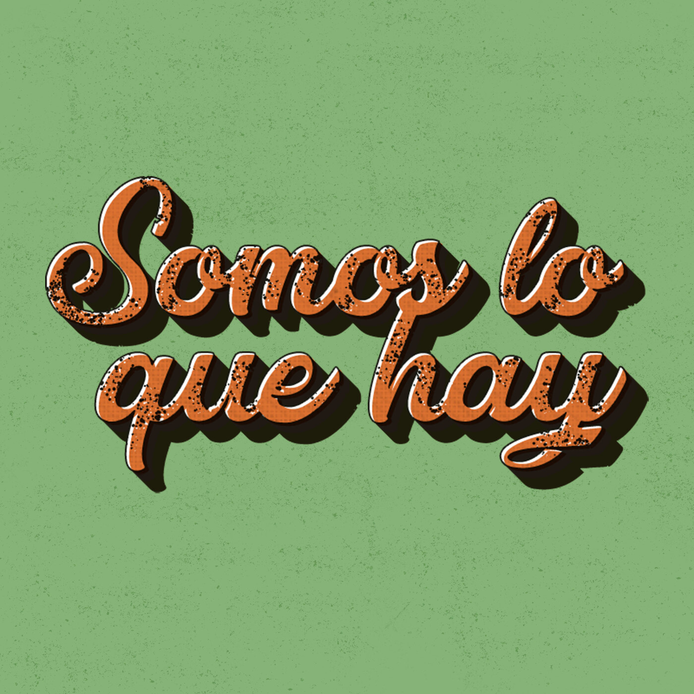 Somos lo que hay | EP 25: Amistad es amigo