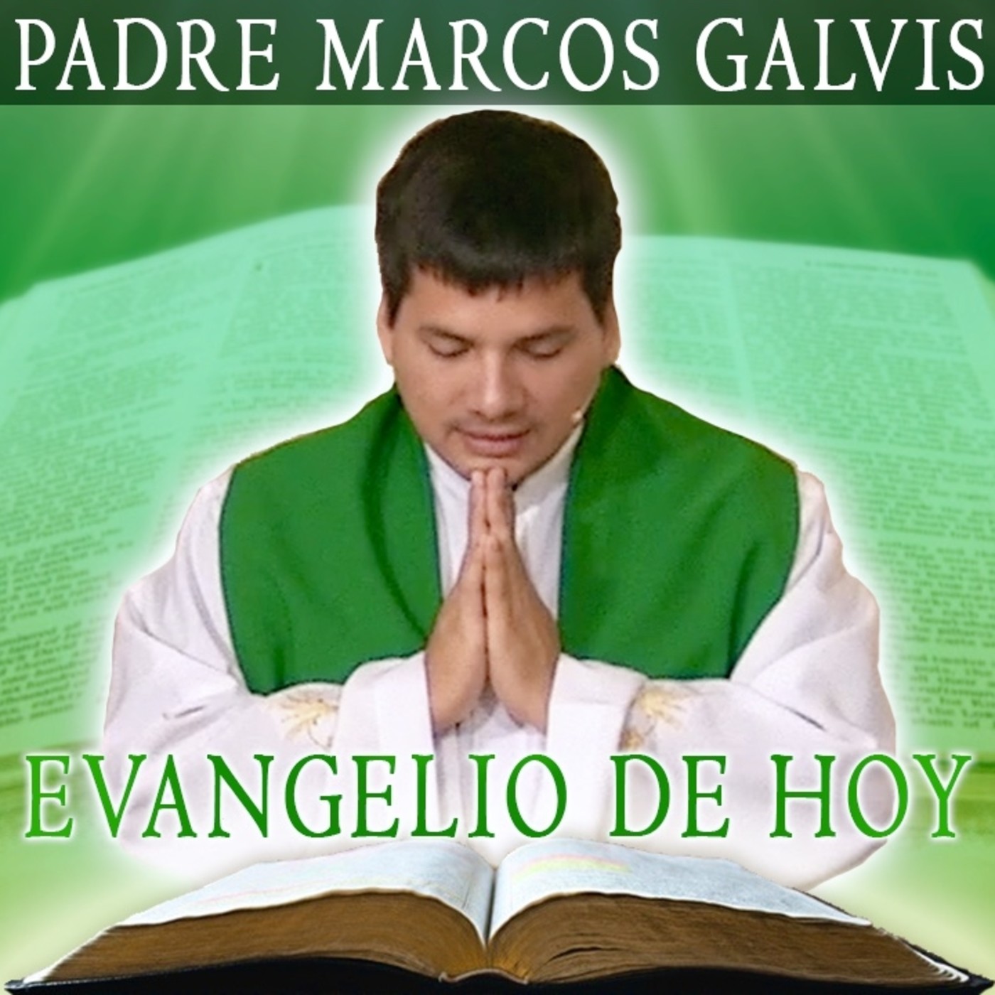 Evangelio De Hoy Padre Marcos Galvis Martes