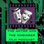 The Actor and The Engineer Podcast