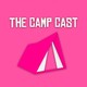 THE CAMP CAST #26 - We Cried