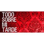 #TSMT65 Todo Sobre Mi Tarde Kika Lorace