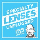 S2: 1 - Dr. Tom Arnold Shares his Tips for Sclerals, Ocular Photography, and Social Media