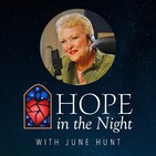 Hope In The Night for 2/26/2020: Decision Making, Purpose In Life