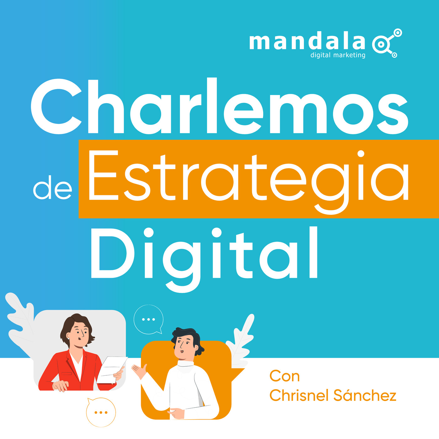 Episodio 4 | ¿Cómo crear una estrategia de marketing ganadora?