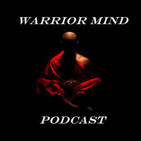 Warrior Mind Podcast