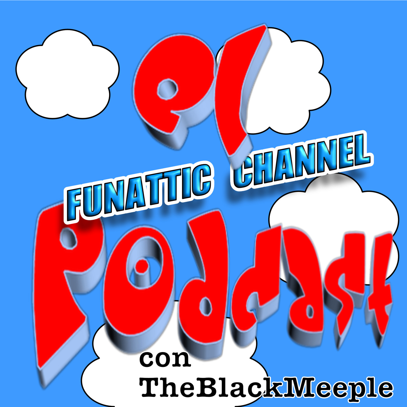 Funattic Channel El Podcast
