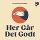 Her Ga?r Det Godt - 15.11.19
