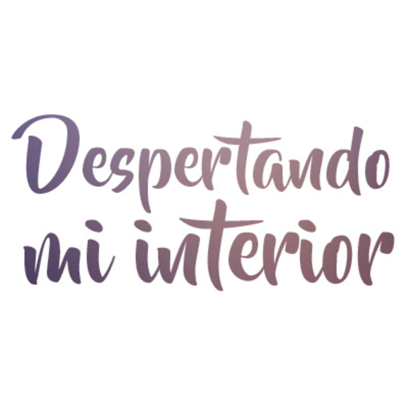 Despertando Mi Interior