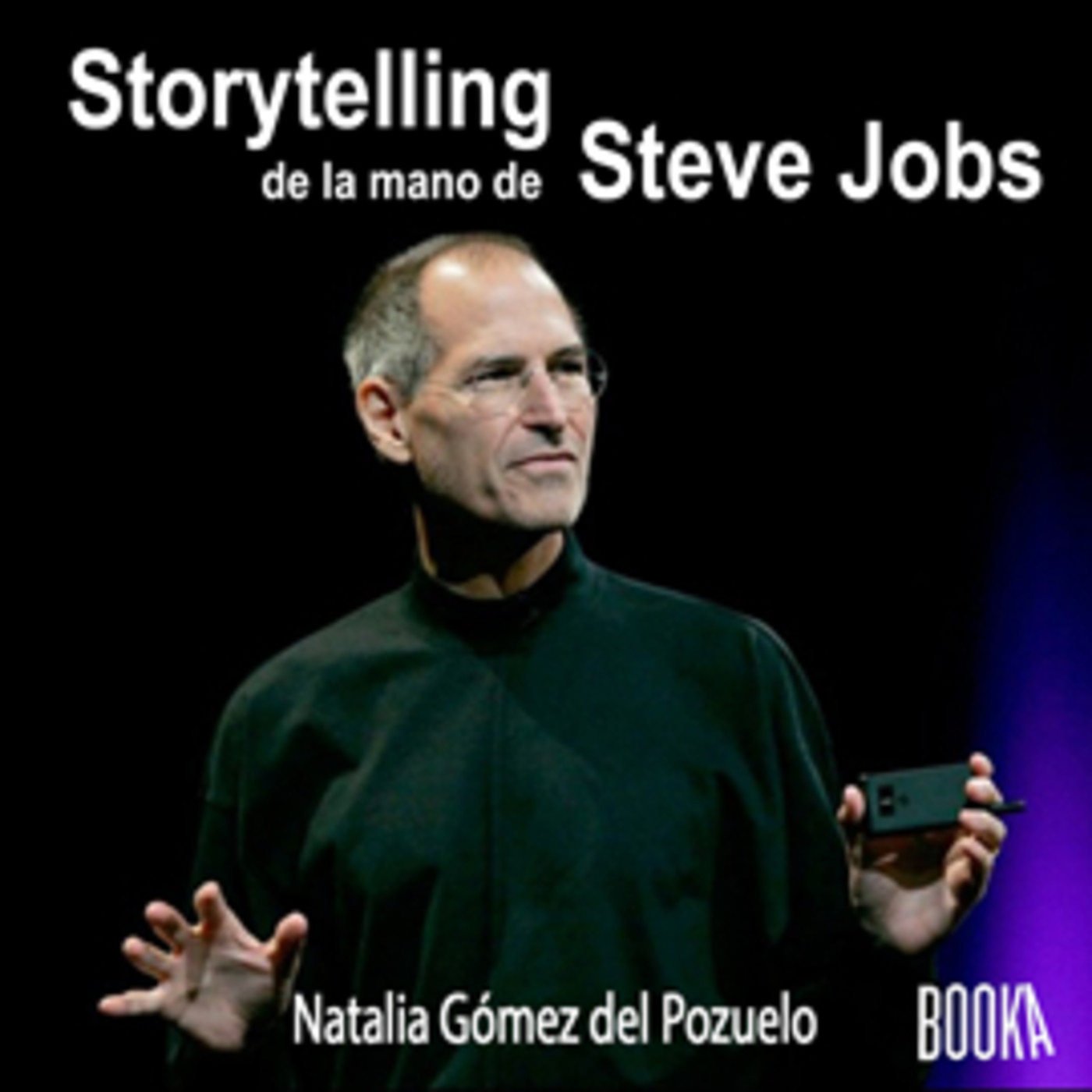 STORYTELLING de la mano de STEVE JOBS