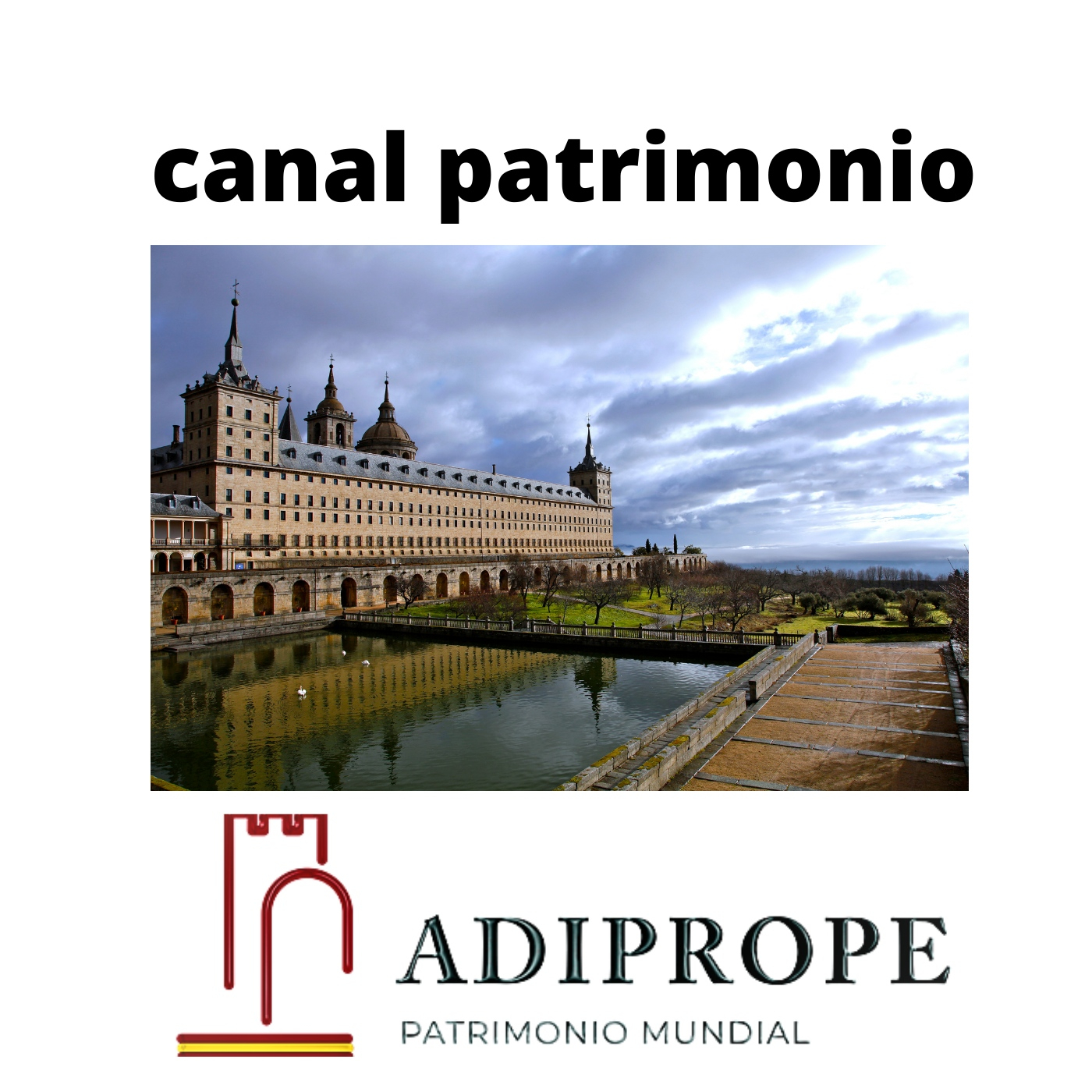 Canal de El Patrimonio Mundial de España