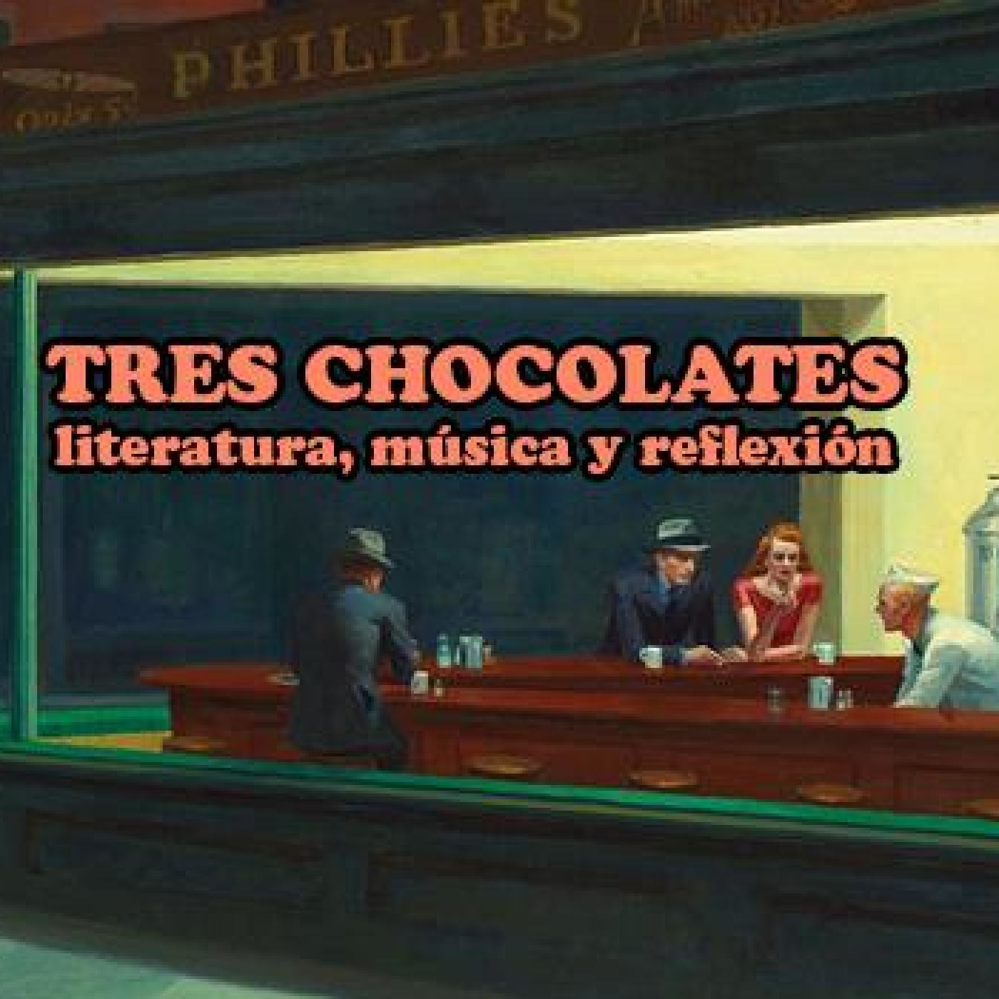 Tres Chocolates