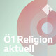 Religion aktuell (22.03.2019)