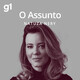 O Assunto #61: Desigualdade recorde
