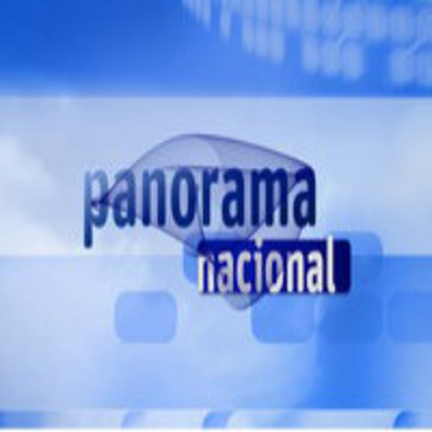 Podcast PANORAMA NACIONAL