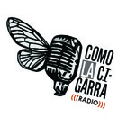 Como la cigarra... radio