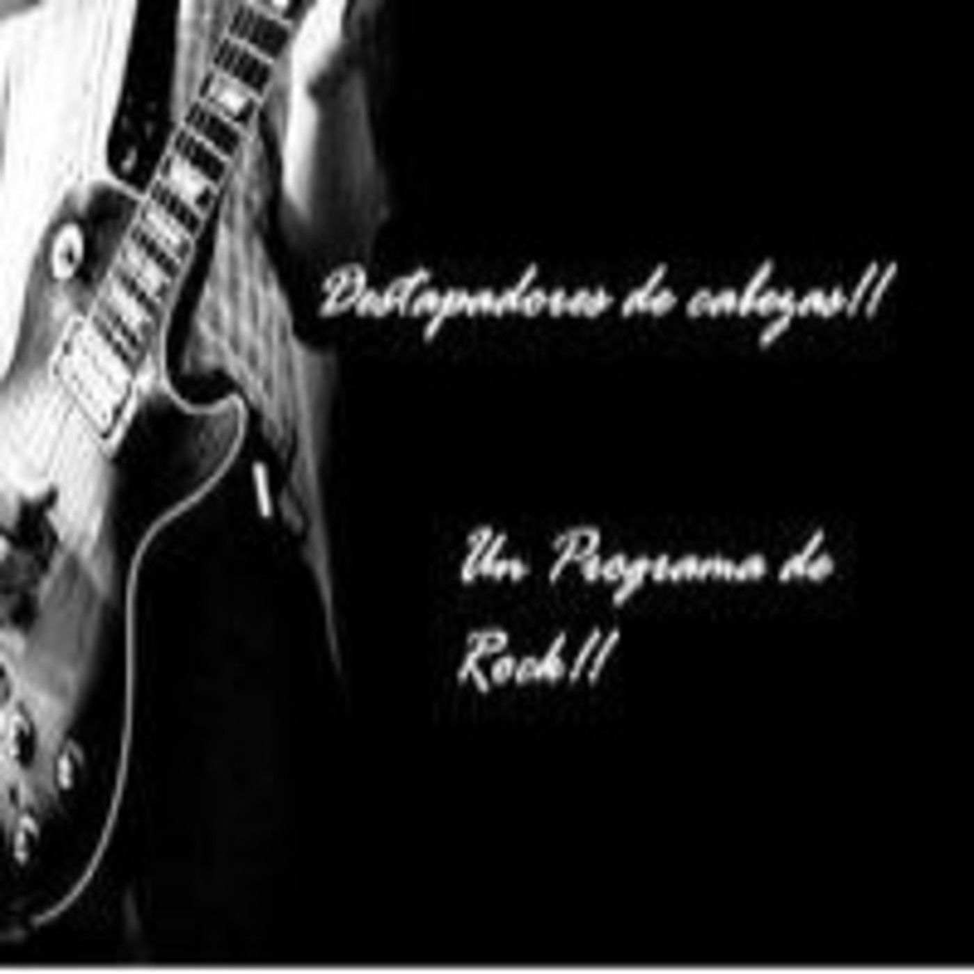 Podcast Destapadores Rock