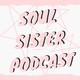 Soulsisterpodcast - Skylar